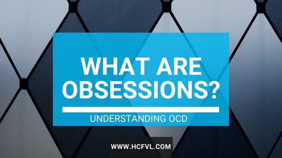 What is an Obsession? (Obsessive-Compulsive Disorder)
