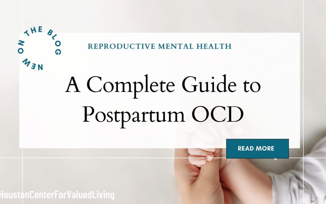 A Complete Guide to Postpartum OCD