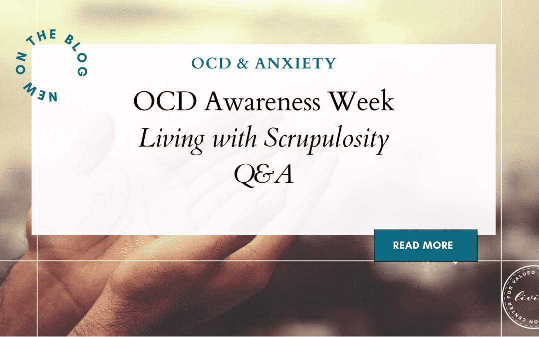 OCD Awareness Week: Living with Scrupulosity Q&A