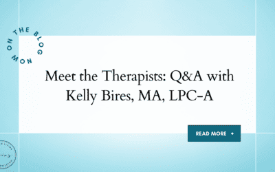 Meet the Therapists: Q&A with Kelly Bires, MA, LPC-A