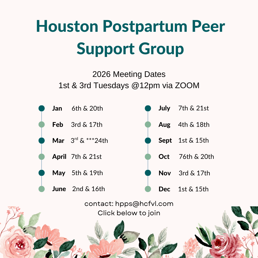 2026 Postpartum Support Group Dates Houston Postpartum Peer Support Group