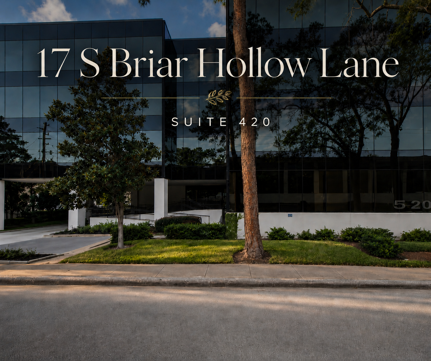 17 S Briar Hollow Lane Suite 420 17 S Briar Hollow Lane Houston Texas 77027